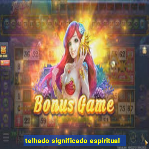 telhado significado espiritual