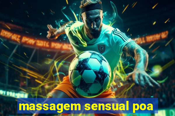 massagem sensual poa