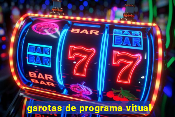 garotas de programa vitual