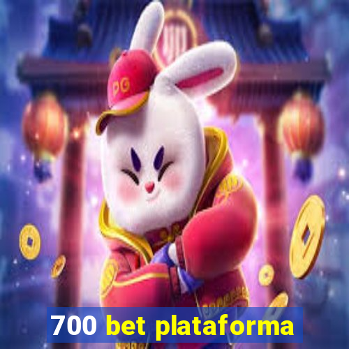 700 bet plataforma