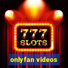 onlyfan videos