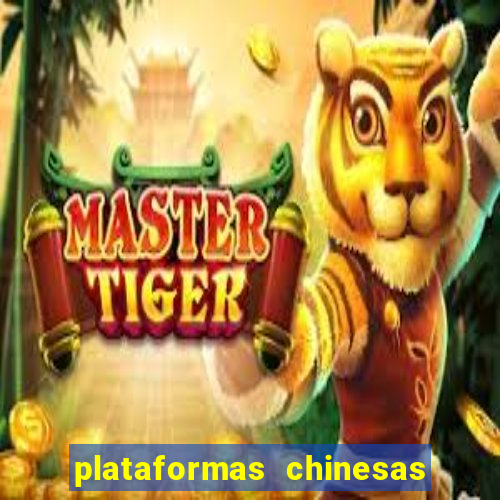 plataformas chinesas de apostas