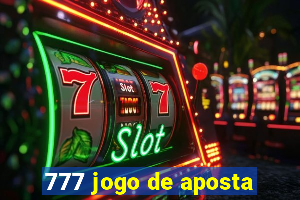 777 jogo de aposta