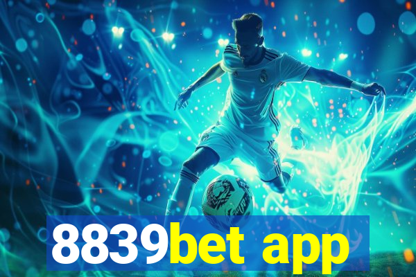 8839bet app