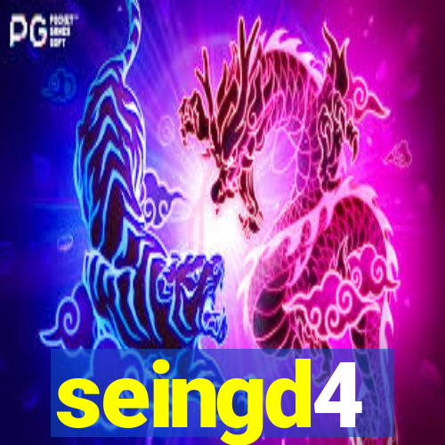 seingd4