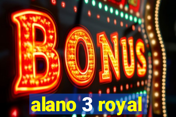 alano 3 royal