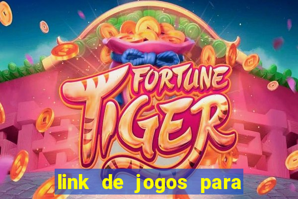 link de jogos para ganhar dinheiro