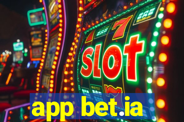 app bet.ia