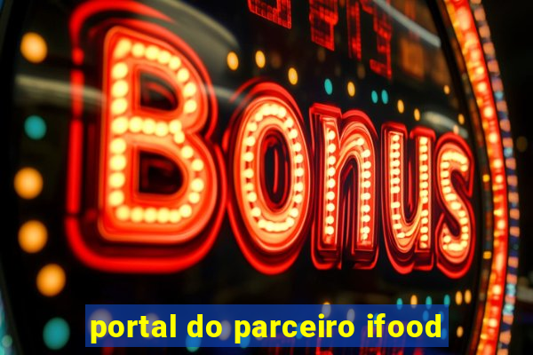 portal do parceiro ifood