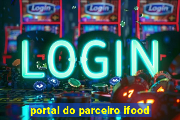 portal do parceiro ifood