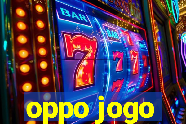 oppo jogo