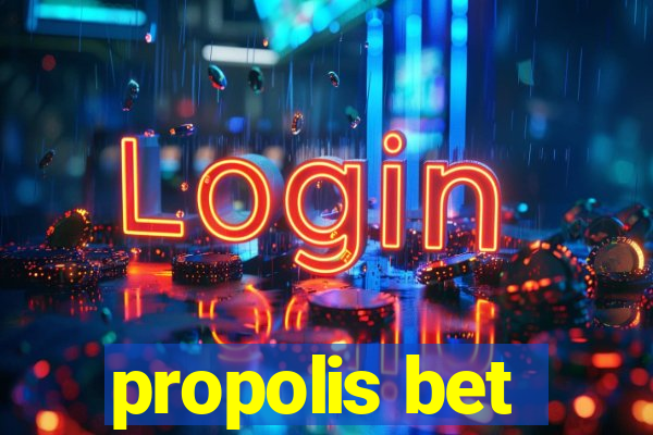 propolis bet