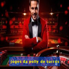 jogos da polly de carros