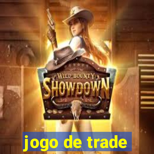 jogo de trade