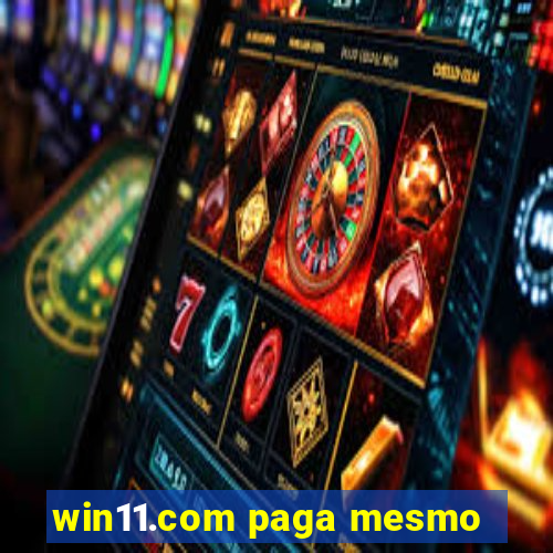 win11.com paga mesmo