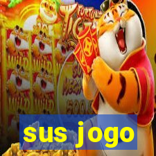 sus jogo