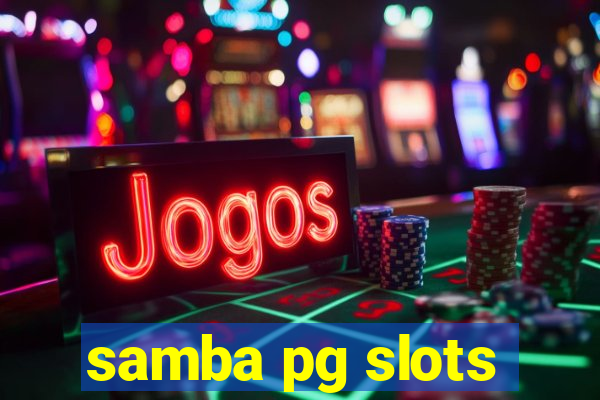 samba pg slots