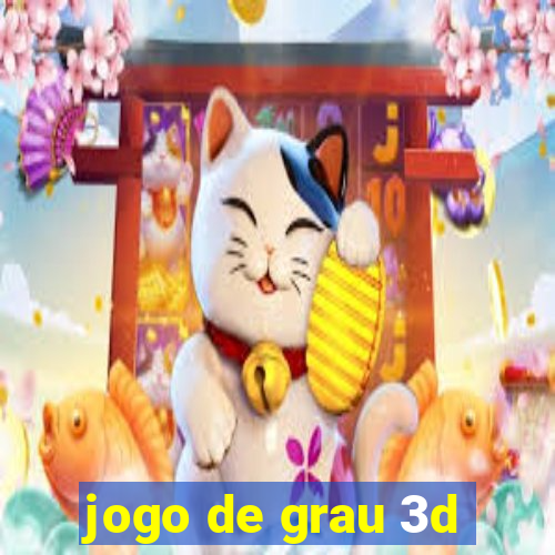 jogo de grau 3d