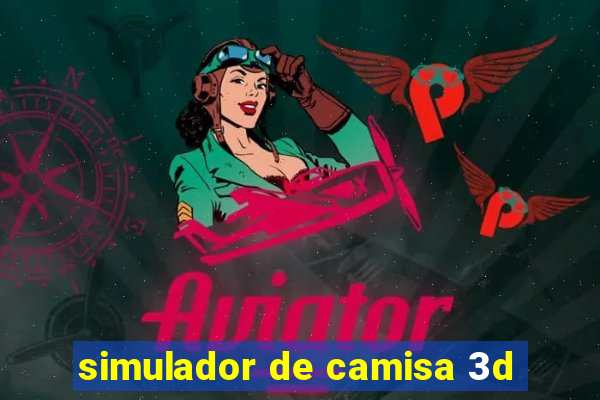 simulador de camisa 3d