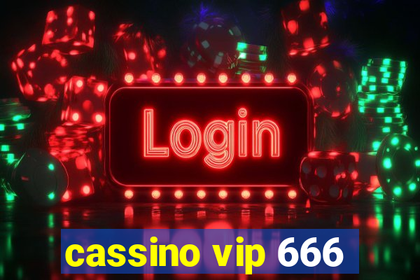 cassino vip 666