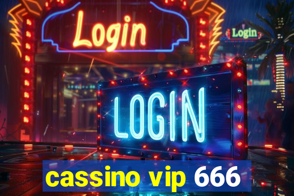 cassino vip 666