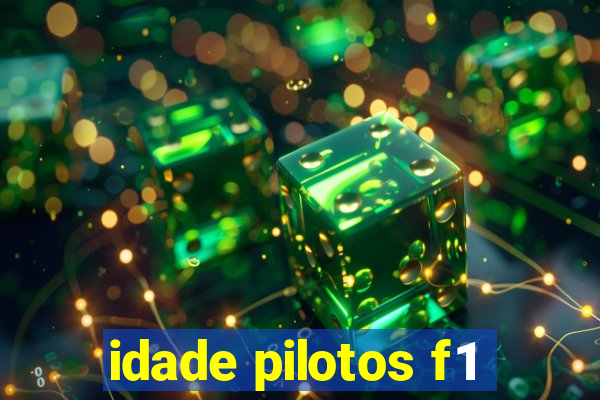 idade pilotos f1