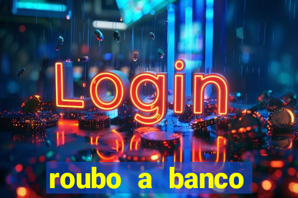 roubo a banco nesta madrugada