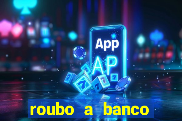 roubo a banco nesta madrugada