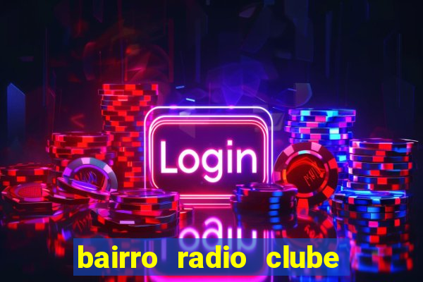 bairro radio clube em santos