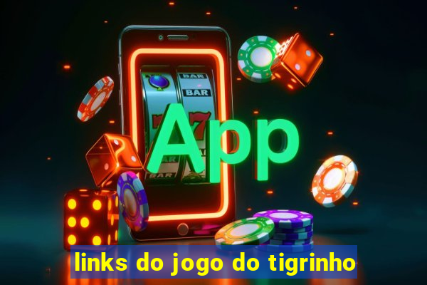 links do jogo do tigrinho