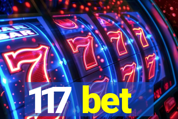 117 bet