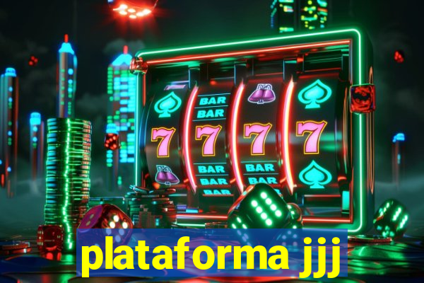 plataforma jjj