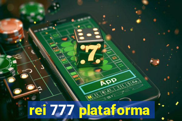 rei 777 plataforma