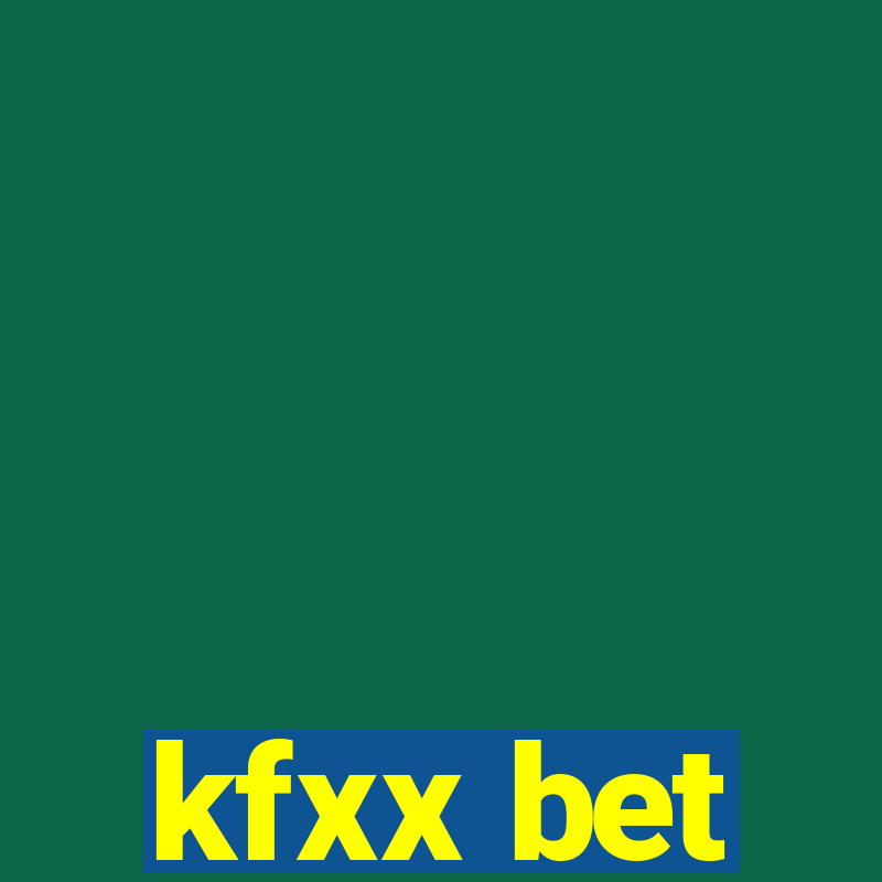 kfxx bet