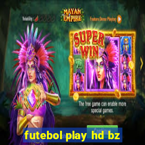 futebol play hd bz