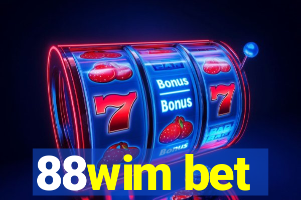 88wim bet