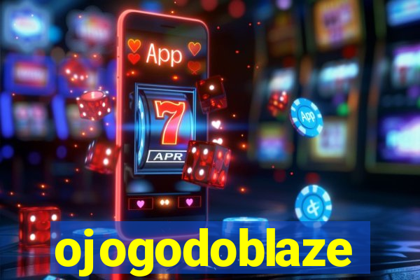 ojogodoblaze