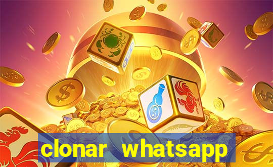 clonar whatsapp normal gratis