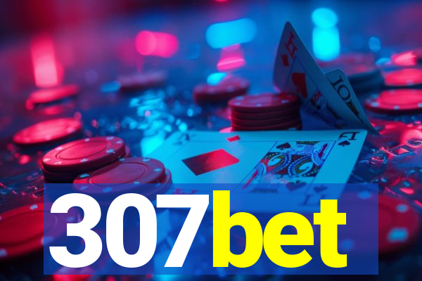 307bet