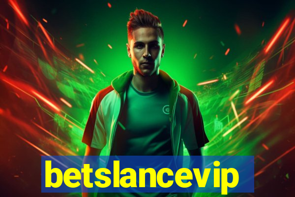 betslancevip