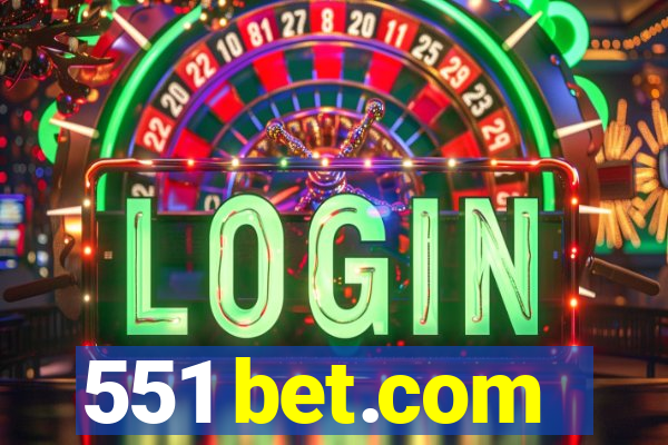 551 bet.com