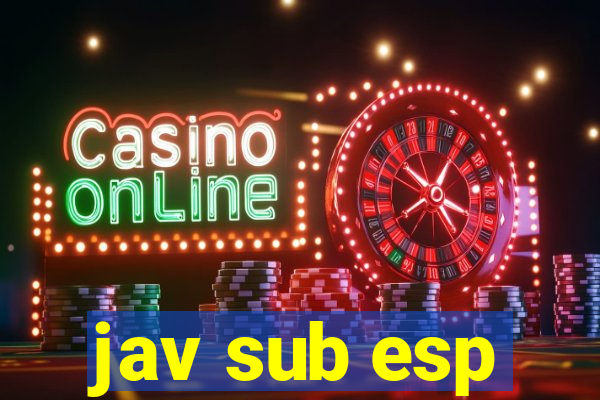 jav sub esp