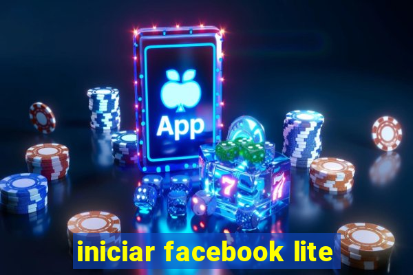 iniciar facebook lite