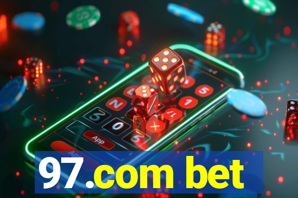 97.com bet