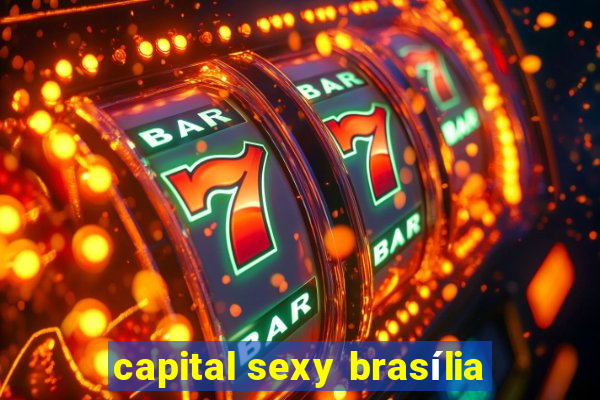 capital sexy brasília