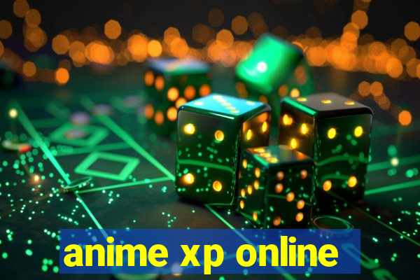 anime xp online