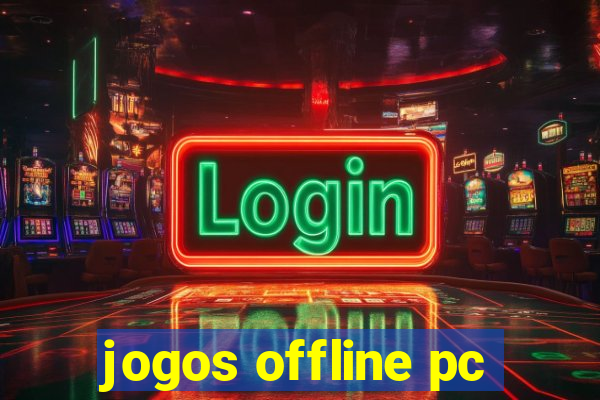 jogos offline pc