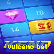 vulcano bet