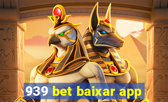 939 bet baixar app