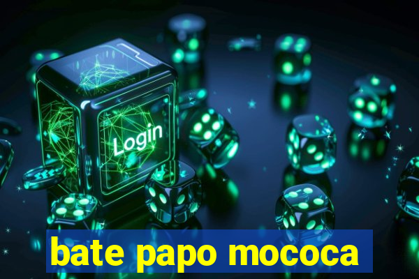 bate papo mococa